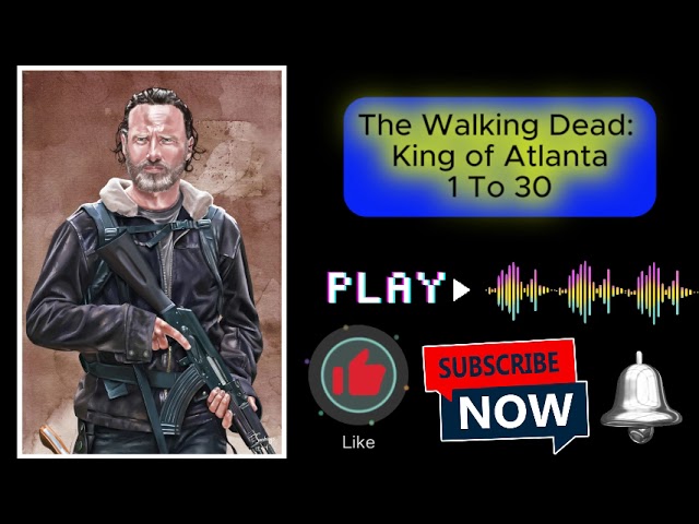 The Walking Dead: King of Atlanta 1 To 64