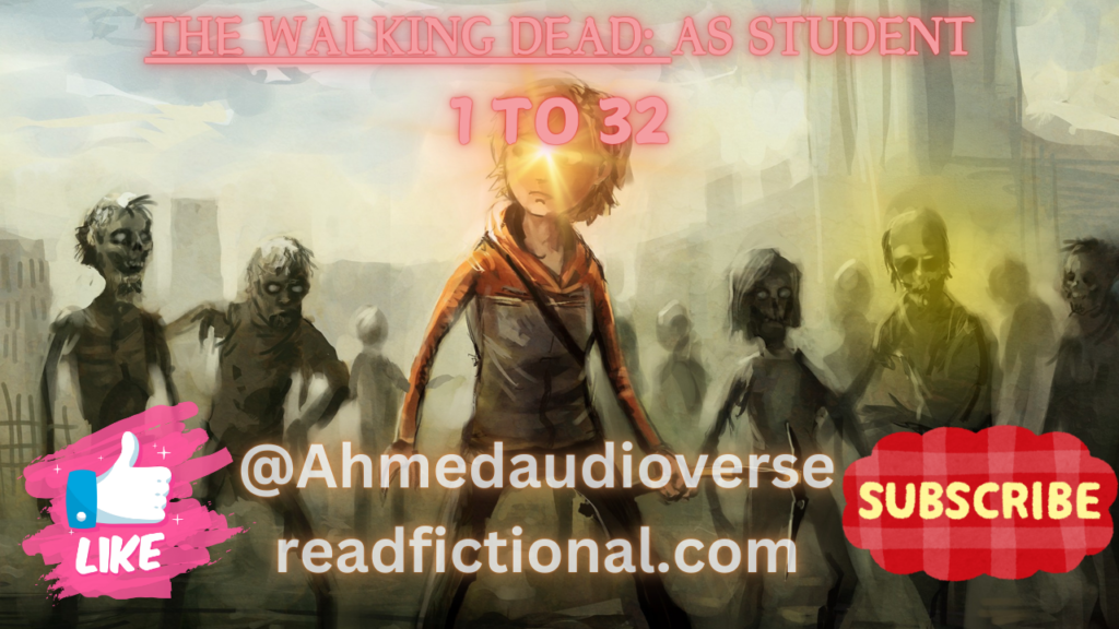 The Walking Dead: As Student