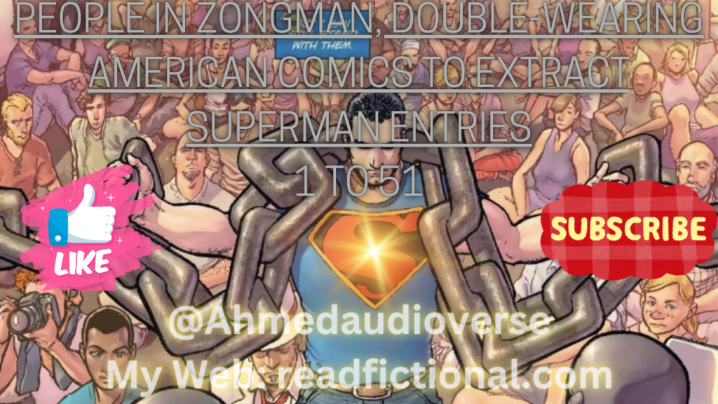People in Zongman, double-wearing American comics to extract Superman entries