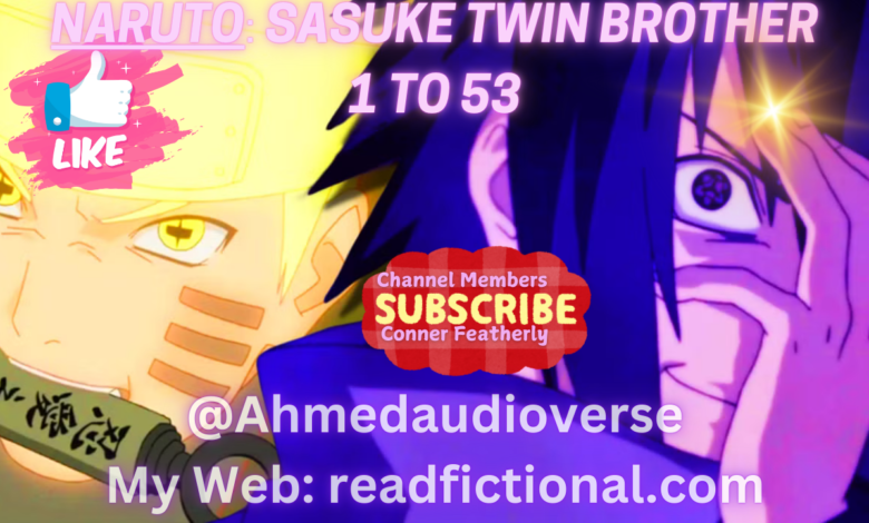 Naruto: sasuke twin brother