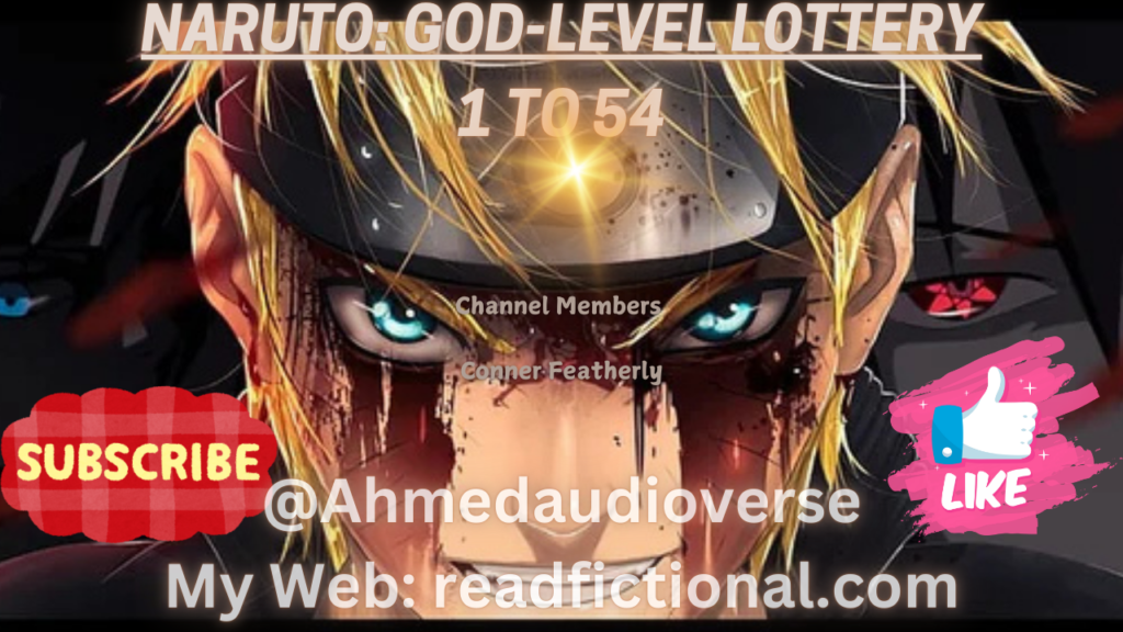 Naruto: God-level lottery