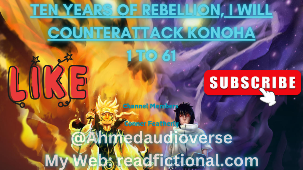 Ten years of rebellion, I will counterattack Konoha