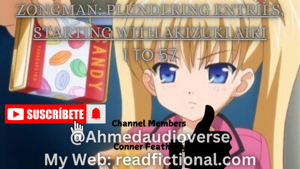 Zongman: Plundering entries, starting with Akizuki Airi