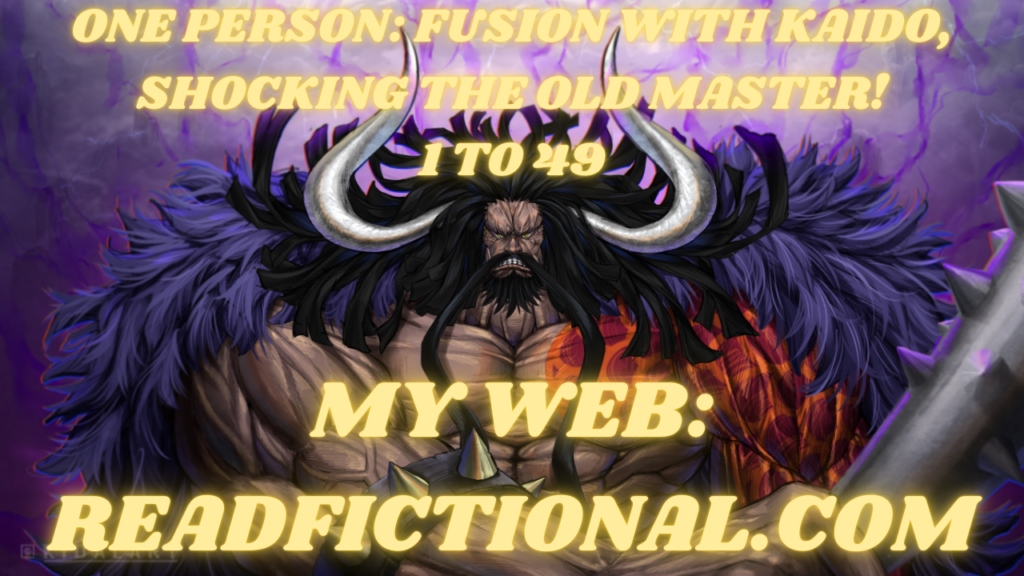 One person: Fusion with Kaido, shocking the old master!