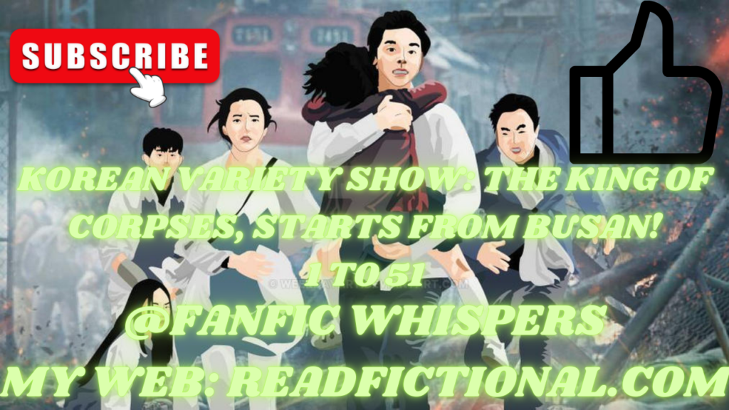 Korean variety show: The King of Corpses, starts from Busan!