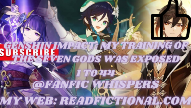 Genshin Impact: My training of the Seven Gods was exposed