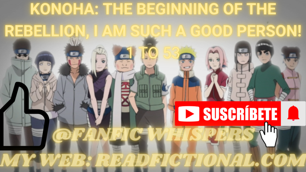 Konoha: The beginning of the rebellion, I am such a good person!