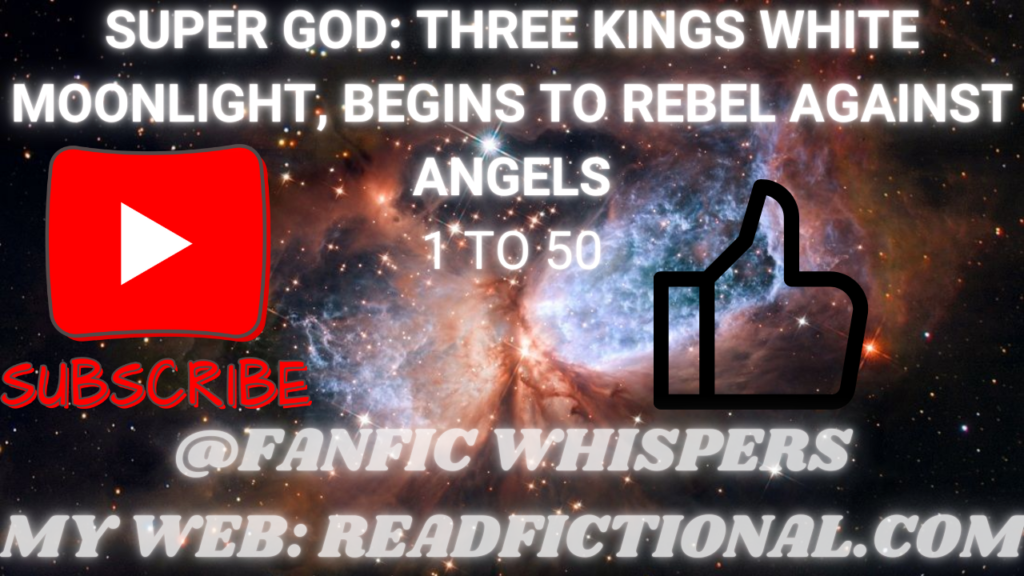 Super God: Three Kings White Moonlight, Begins to Rebel Against Angels