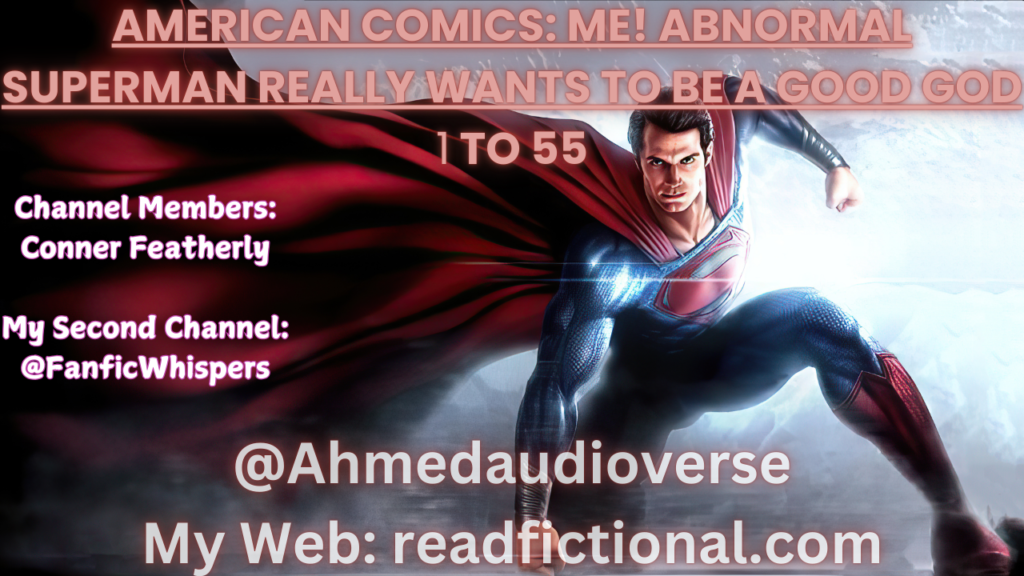American comics: Me! Abnormal Superman really wants to be a good god