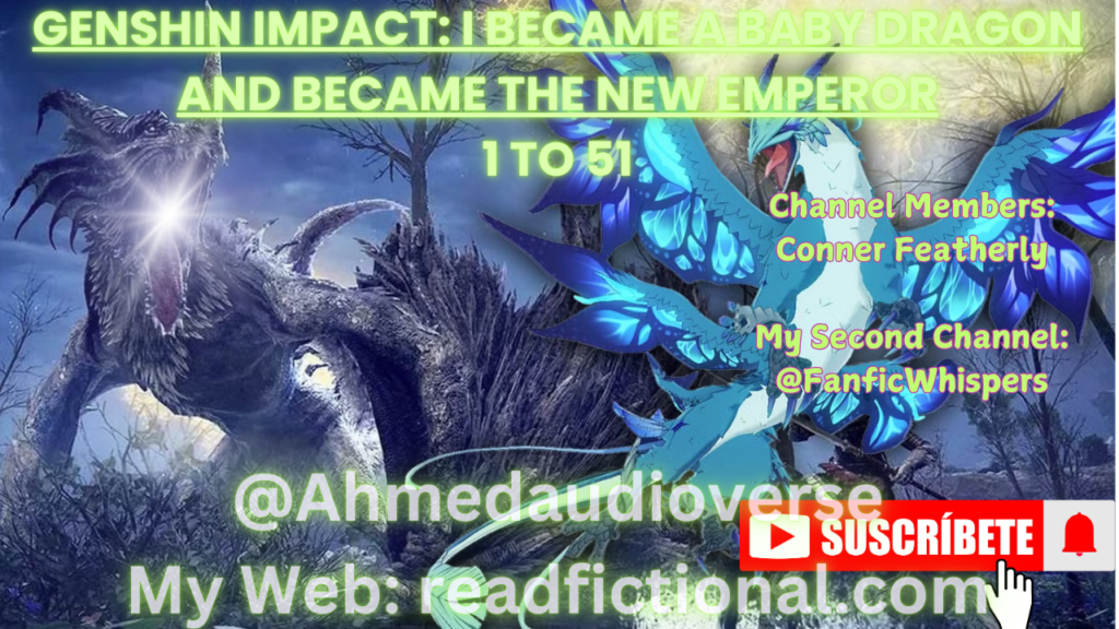 Genshin Impact: I became a baby dragon and became the new emperor