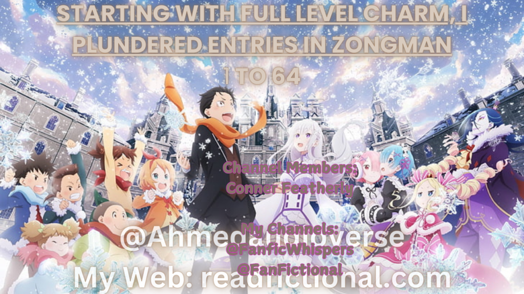 Starting with full level charm, I plundered entries in Zongman