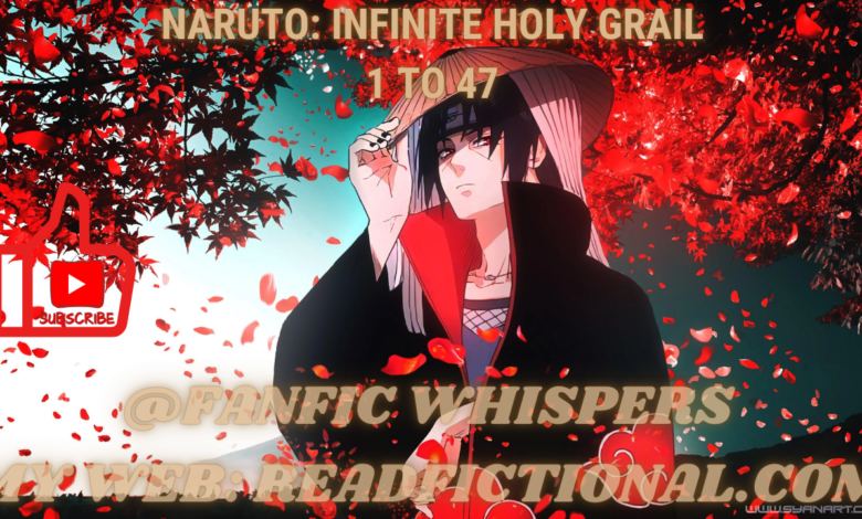 Naruto: Infinite Holy Grail