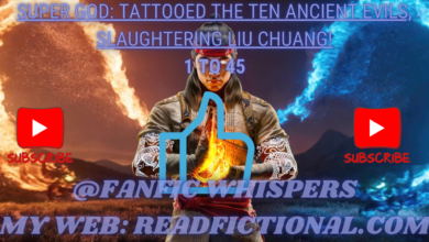 Super God: Tattooed the Ten Ancient Evils, slaughtering Liu Chuang!