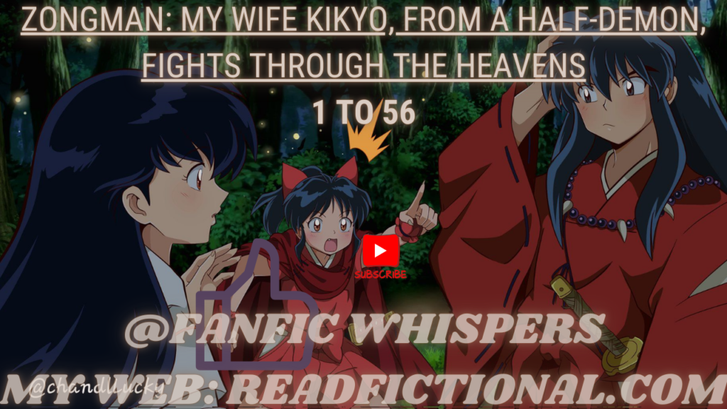 Zongman: My wife Kikyo, from a half-demon, fights through the heavens