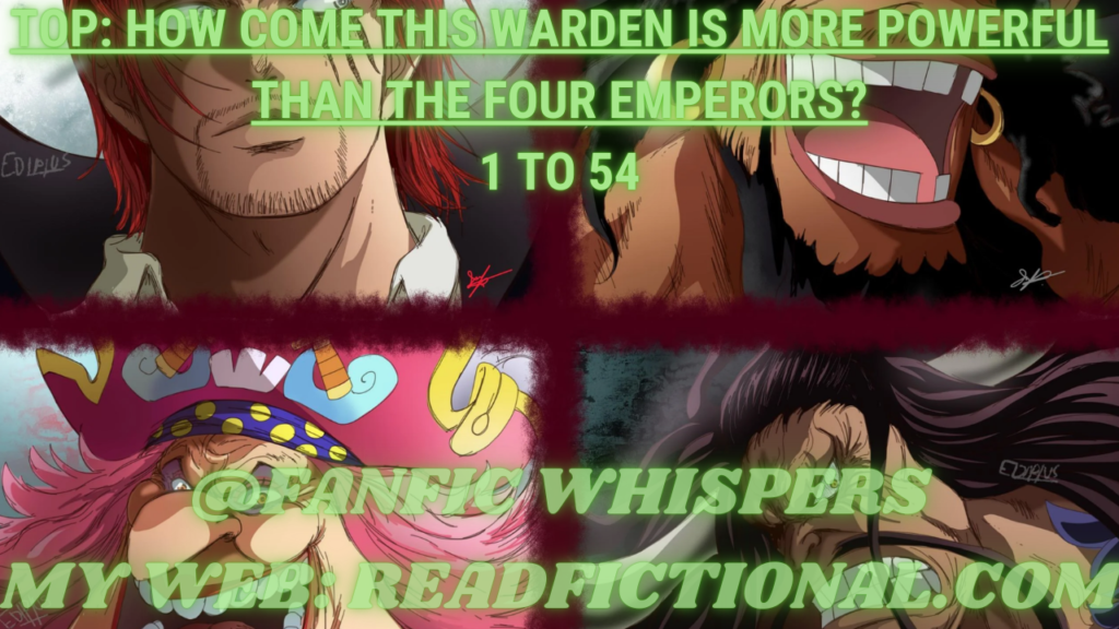 Top: How come this warden is more powerful than the Four Emperors?