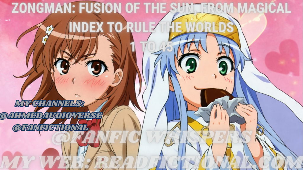 Zongman: Fusion of the Sun, from Magical Index to Rule the Worlds