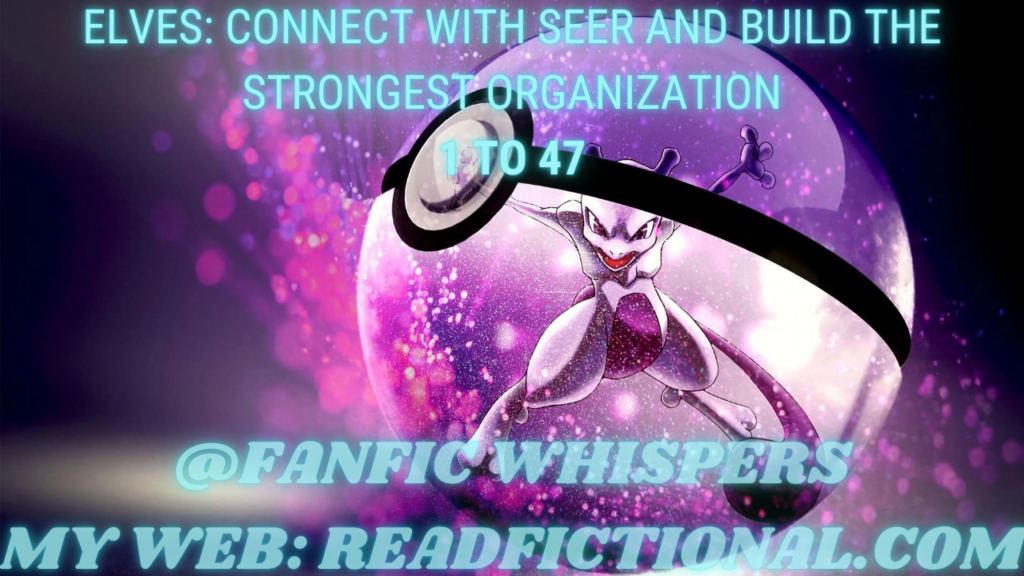 Elves: Connect with Seer and build the strongest organization