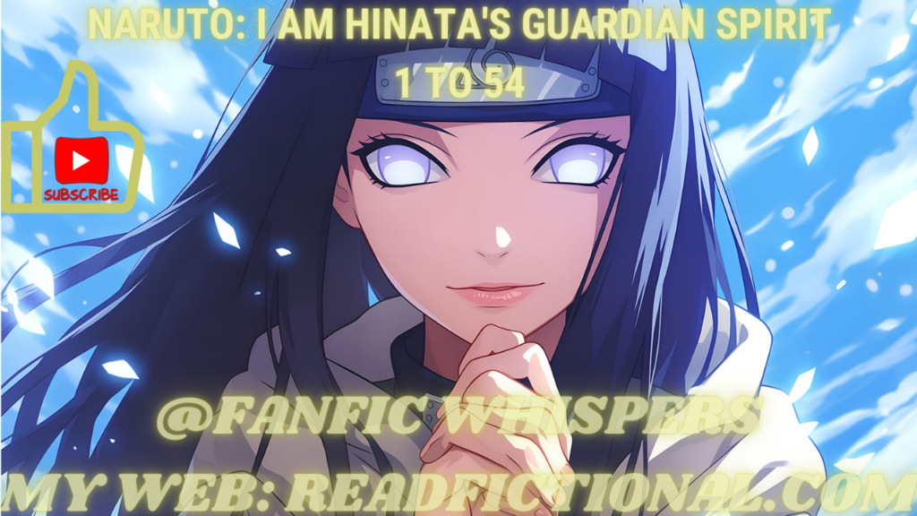 Naruto: I am Hinata's guardian spirit