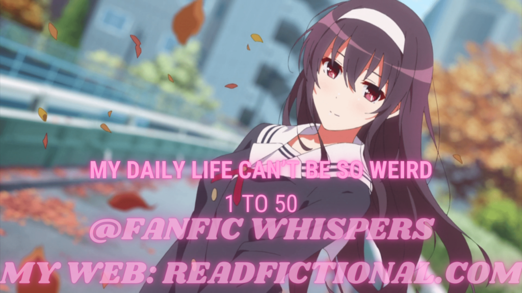 My daily life can’t be so weird