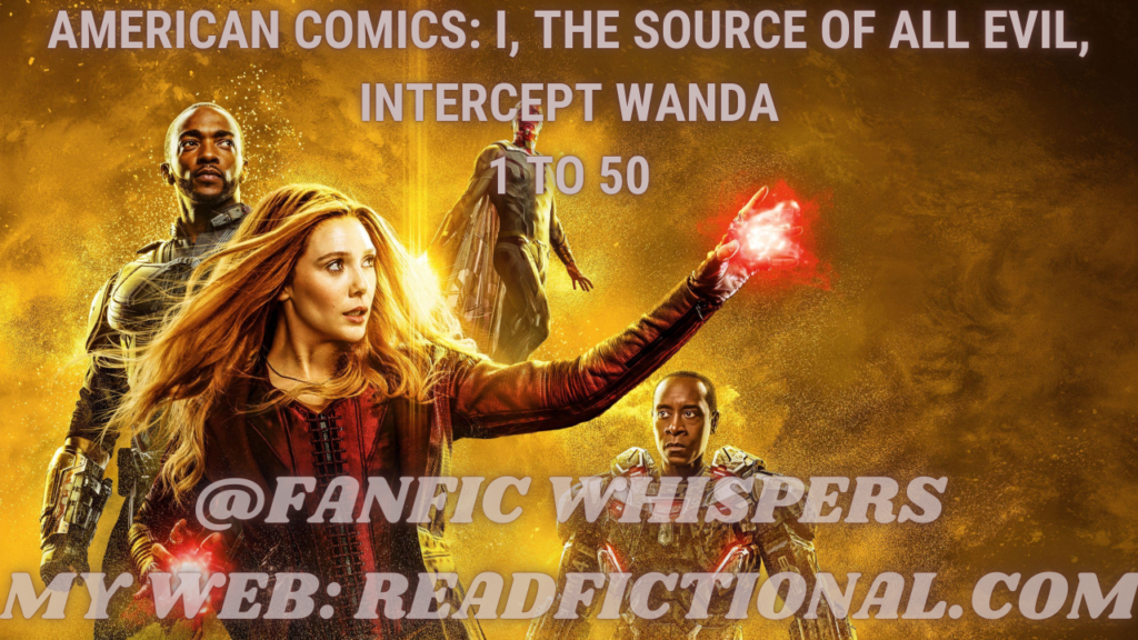 American comics: I, the source of all evil, intercept Wanda
