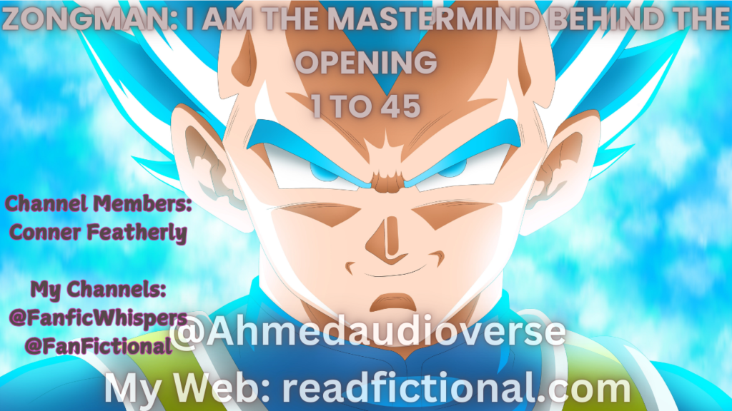 Zongman: I am the mastermind behind the opening
