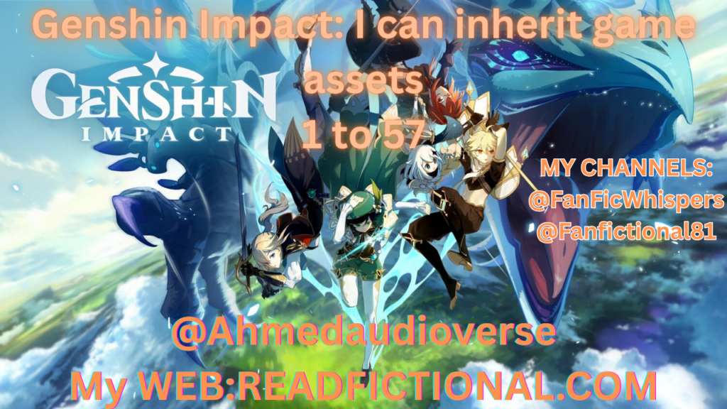 Genshin Impact: I can inherit game assets
