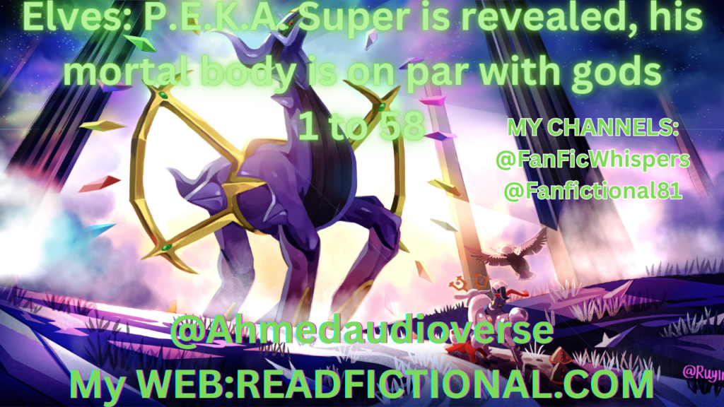 Elves: P.E.K.A. Super is revealed, his mortal body is on par with gods