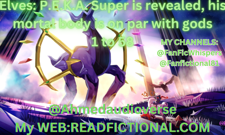 Elves: P.E.K.A. Super is revealed, his mortal body is on par with gods