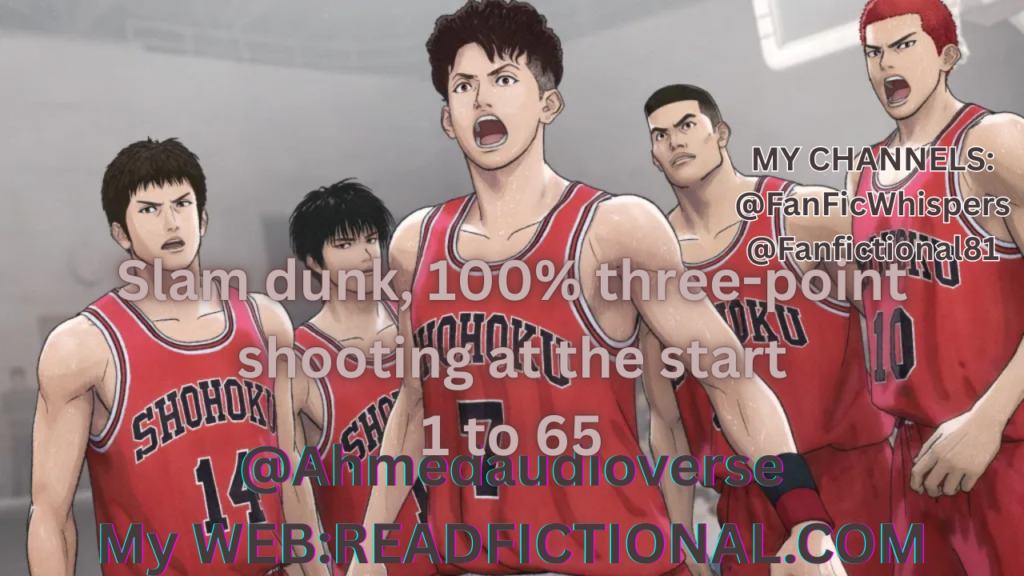 Slam dunk, 100% three-point shooting at the start