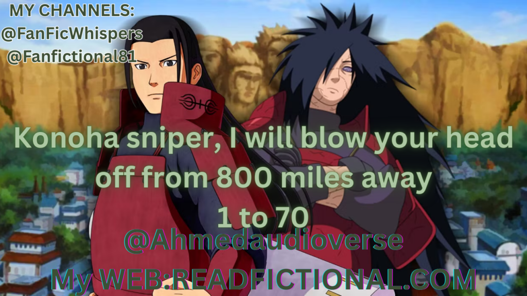 Konoha sniper, I will blow your head off from 800 miles away