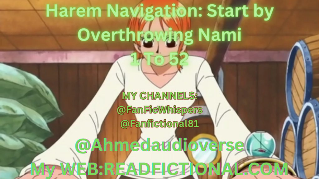Harem Navigation: Start by Overthrowing Nami