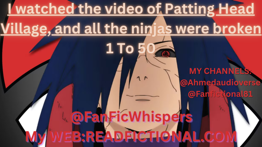 I watched the video of Patting Head Village, and all the ninjas were broken