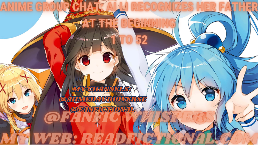 Anime group chat: Ai Li recognizes her father at the beginning