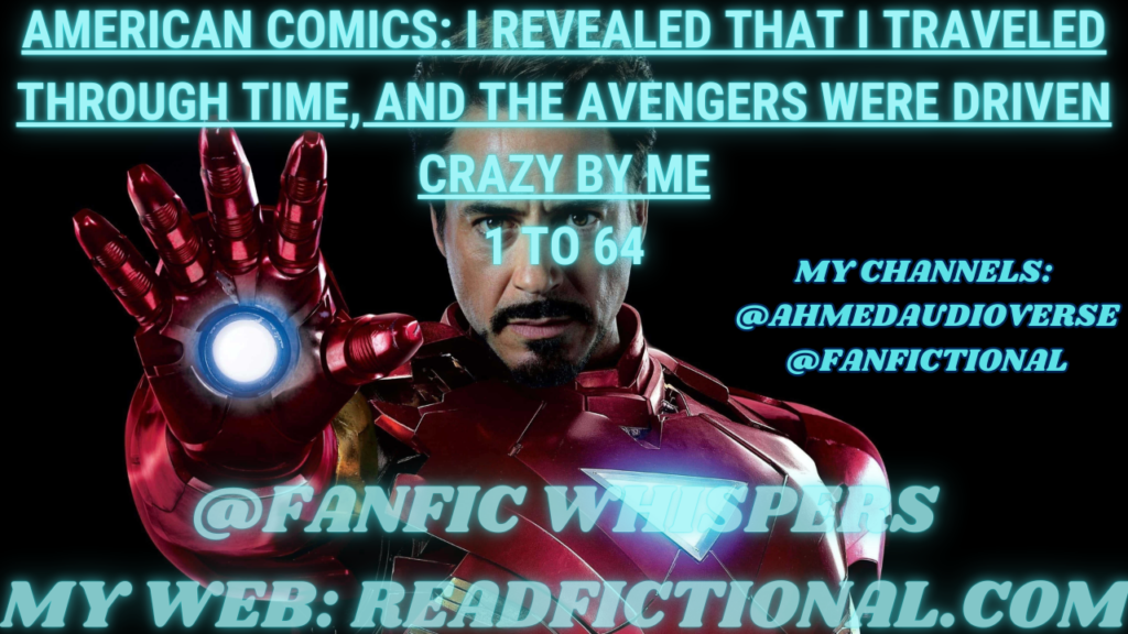 American comics: I revealed that I traveled through time, and the Avengers were driven crazy by me