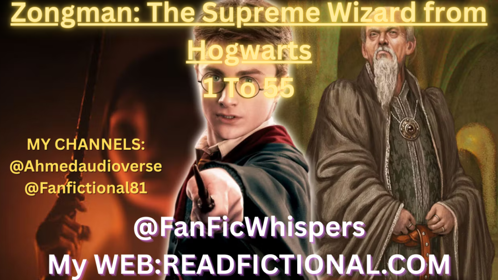 Zongman: The Supreme Wizard from Hogwarts