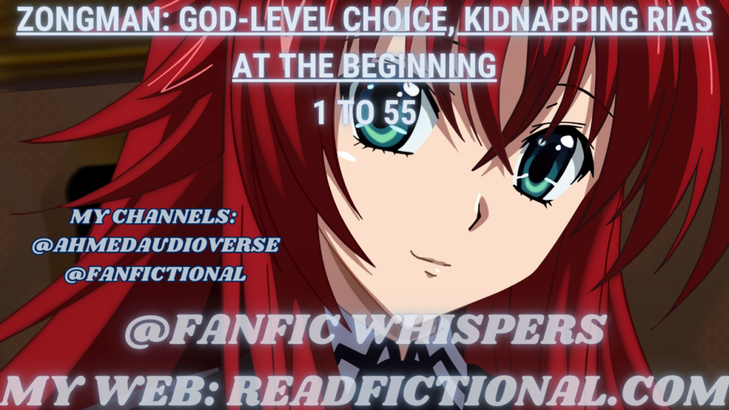 Zongman: God-level choice, kidnapping Rias at the beginning