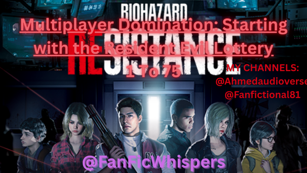 Multiplayer Domination: Starting with the Resident Evil Lottery
