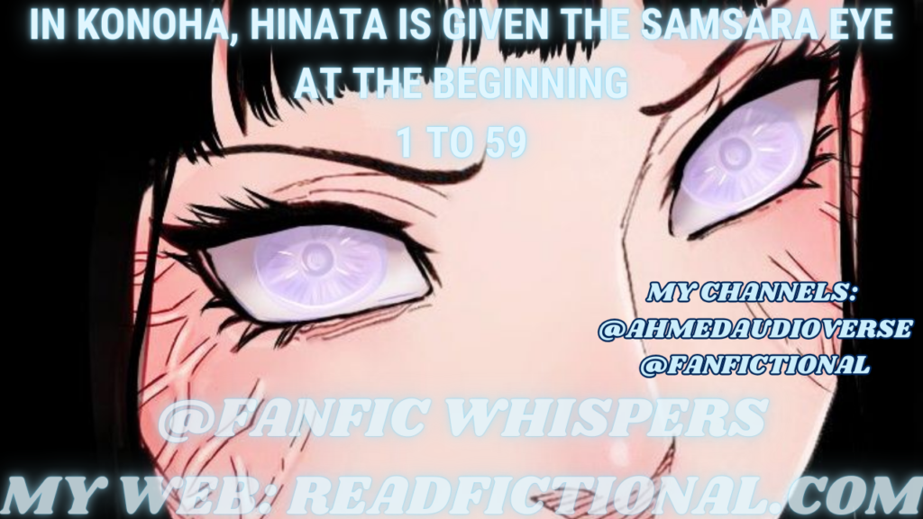 In Konoha, Hinata is given the Samsara Eye at the beginning