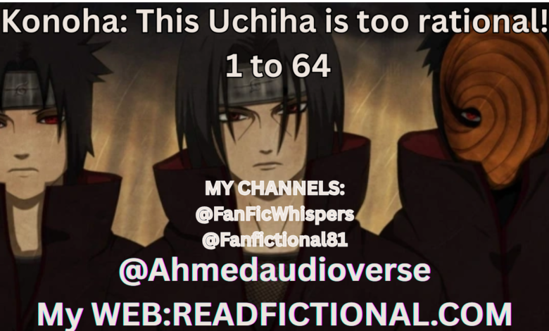 Konoha: This Uchiha is too rational!