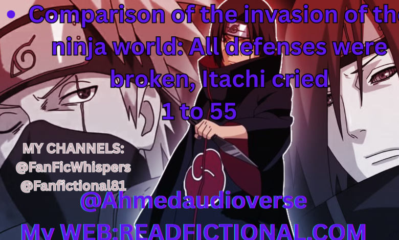 Comparison of the invasion of the ninja world: All defenses were broken, Itachi cried