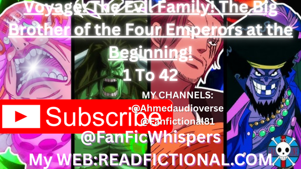 Voyage: The Evil Family! The Big Brother of the Four Emperors at the Beginning!