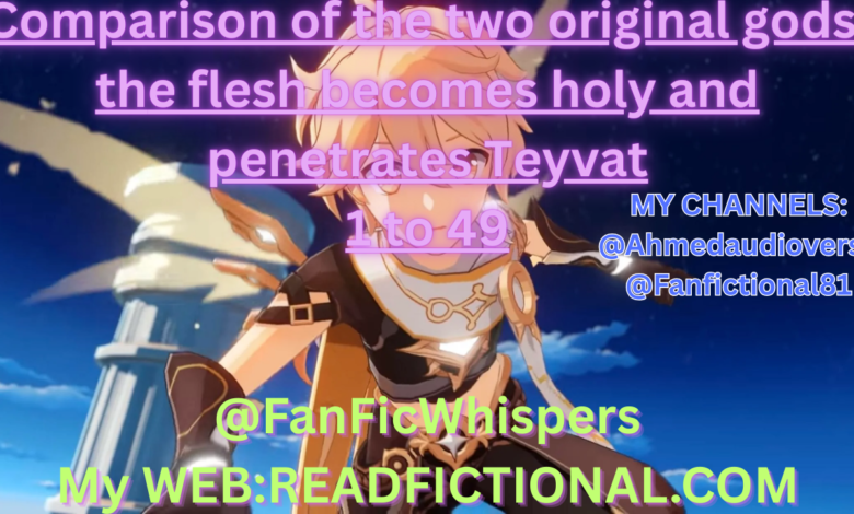 Comparison of the two original gods: the flesh becomes holy and penetrates Teyvat