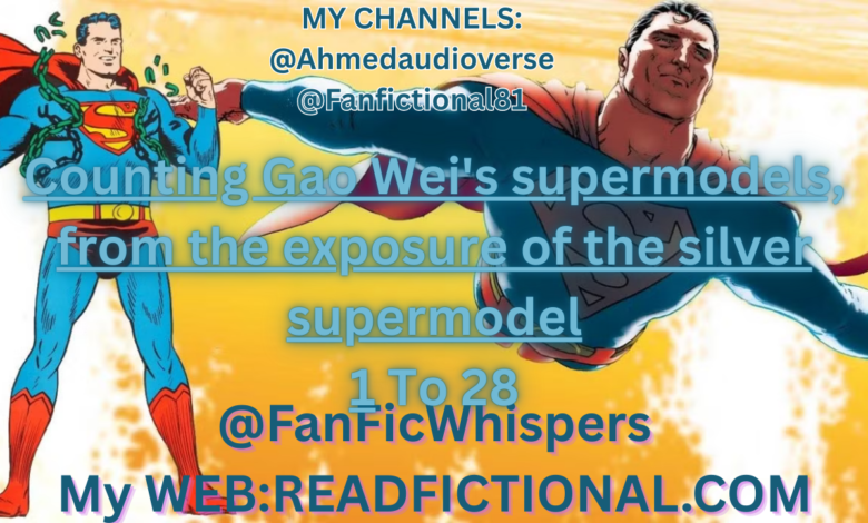 Counting Gao Wei's supermodels, from the exposure of the silver supermodel