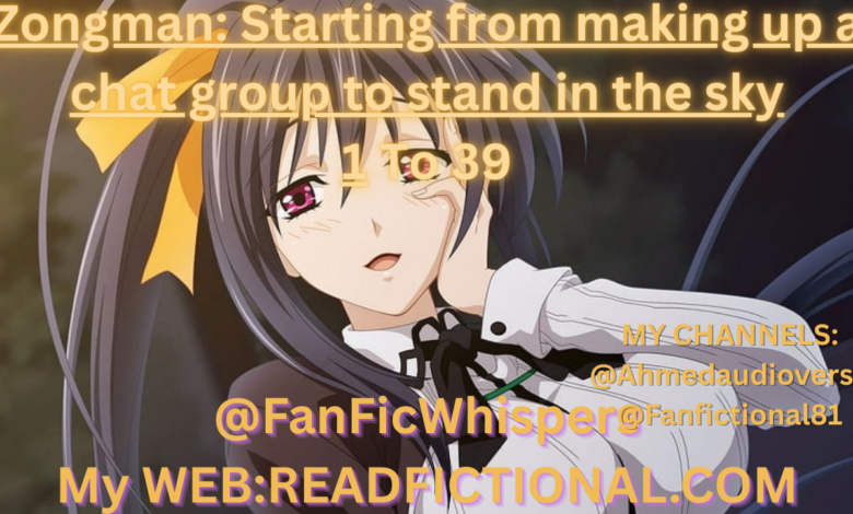 Zongman: Starting from making up a chat group to stand in the sky