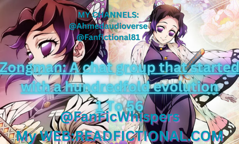 Zongman: A chat group that started with a hundredfold evolution