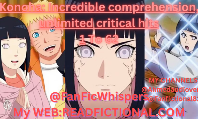 Konoha: Incredible comprehension, unlimited critical hits