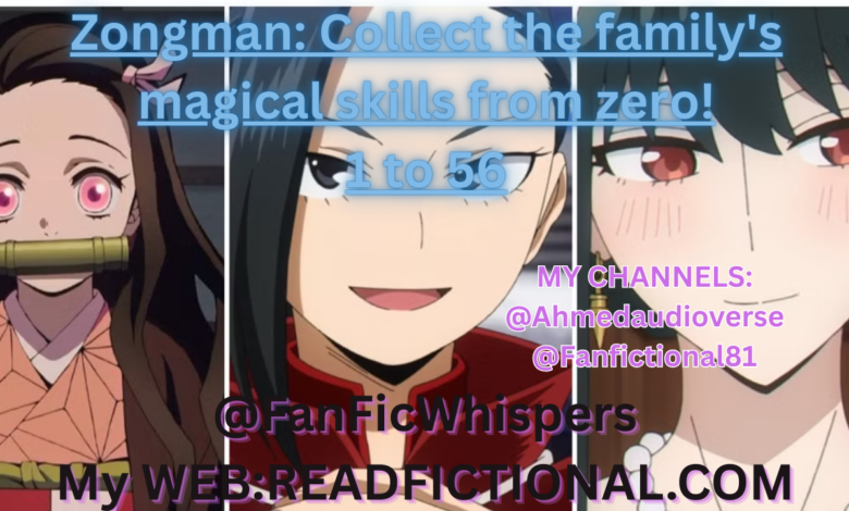 Zongman: Collect the family's magical skills from zero!