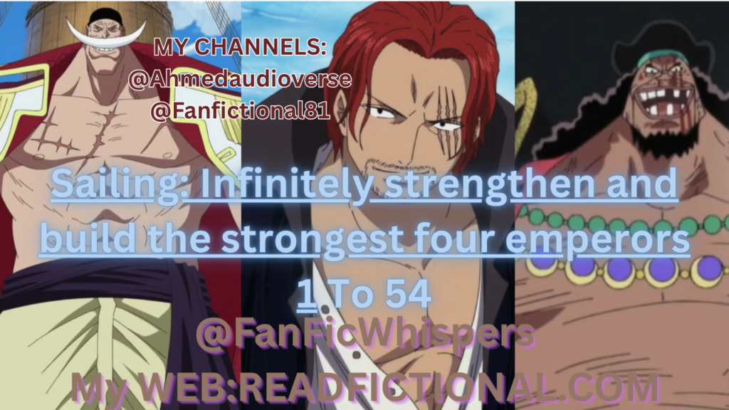 Sailing: Infinitely strengthen and build the strongest four emperors