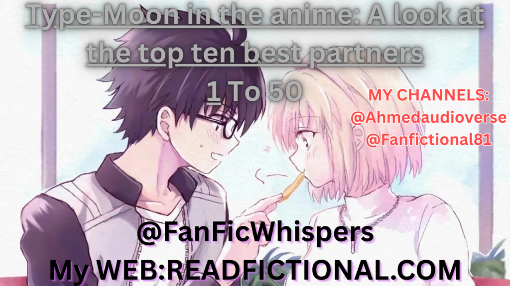 Type-Moon in the anime: A look at the top ten best partners