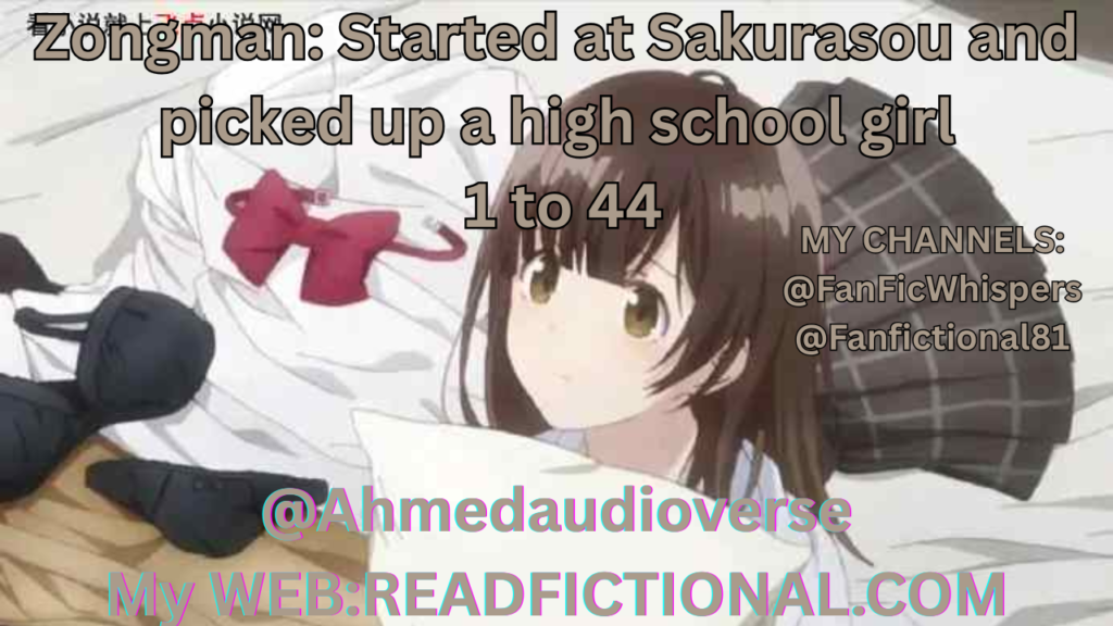 Zongman: Started at Sakurasou and picked up a high school girl
